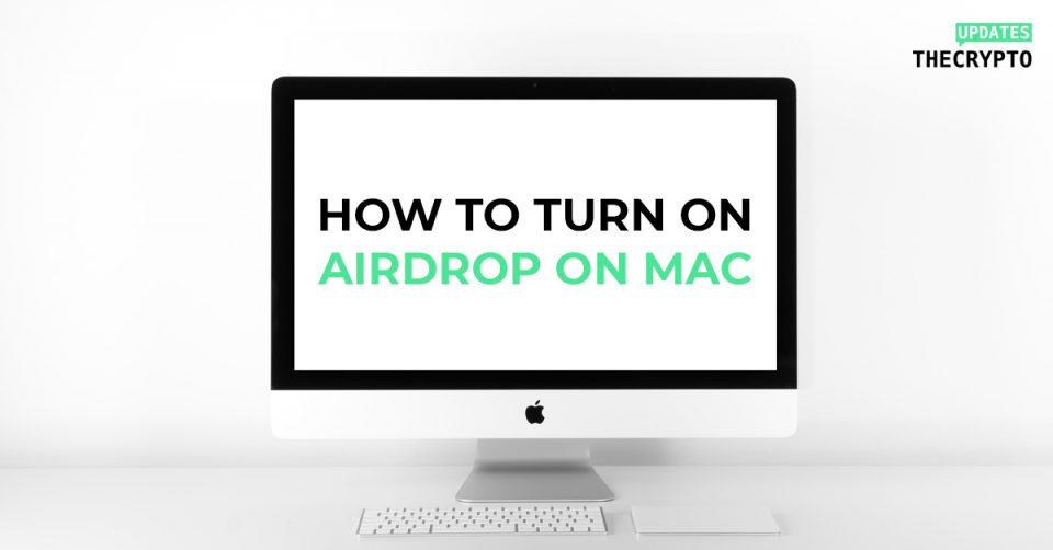Turn On Airdrop on mac