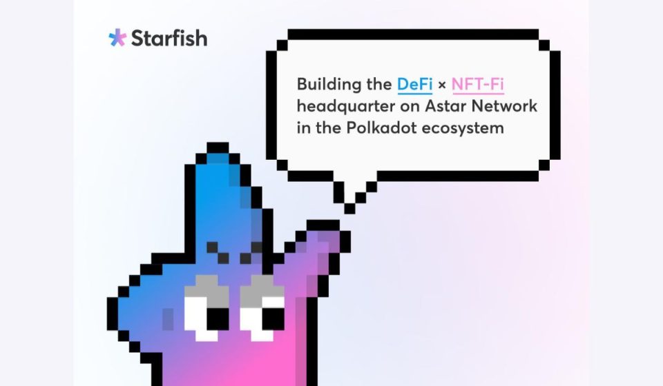 An NFT-DeFi convergence using Polkadot is proposed by Starfish Finance