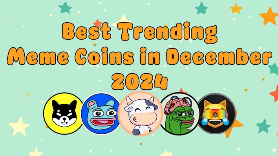 Trending Meme Coins to Join in December: 4 Top Investments to Make Now