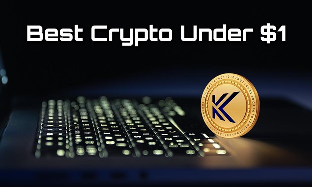 Top Cryptos Under $1 – Kaanch Network Still Flying Under the Radar