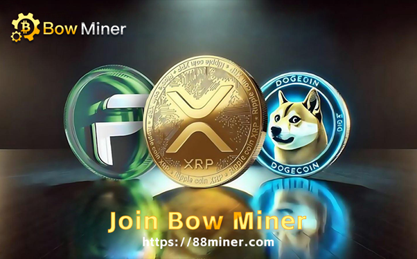 XRP ETF is now available in the US stock market! The BOW Miner helps to unlock rich XRP and dogs with a daily profit of up to $ 35,700.
