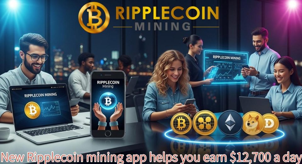 New Ripplecoin mining app helps you earn $12,700 a day