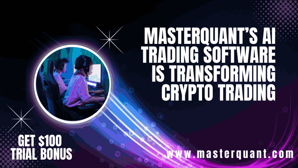 Revolutionizing Investing: MasterQuant’s AI Trading Software Offers $100 Bonus to New Users