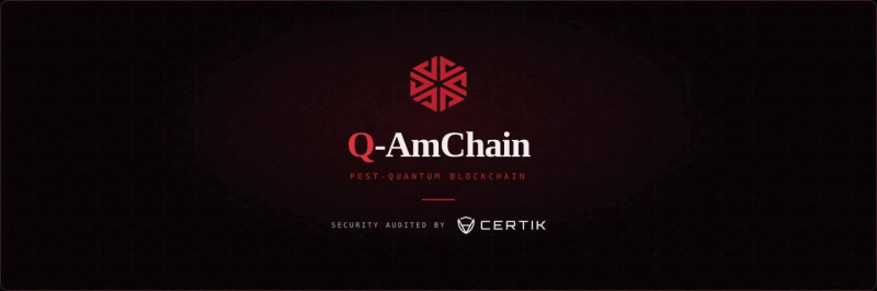 Q-AMCHAIN post-quantum blockchain banner, security audited by CertiK